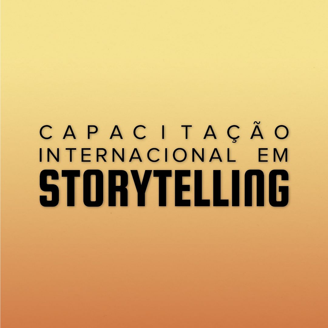 Capacitação Internacional Em Storytelling - B! Storytelling